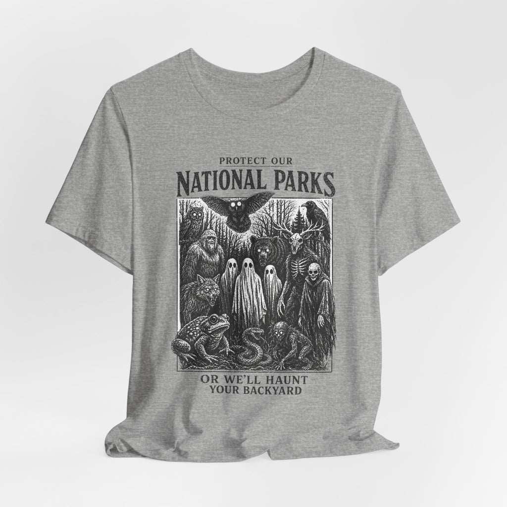 Protect Our National Parks cryptid haunt your backyard t-shirt graphic tee BarelyOutdoorsy