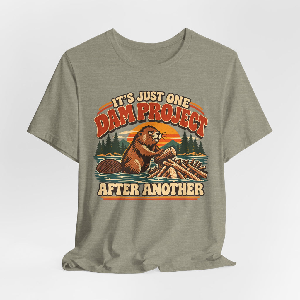 One Dam Project After Another Beaver T-Shirt in Dark Grey Heather - funny beaver dam project pun humor graphic tee, Barely Outdoorsy Bella Canvas 3001