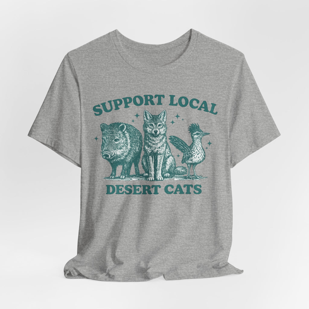 Support Local Desert Cats T-Shirt flat lay Athletic Heather - unisex crew neck Southwest wildlife graphic tee, Barely Outdoorsy