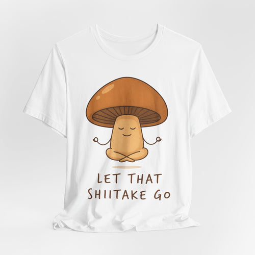 Let That Shiitake Go T-Shirt in Navy - mushroom humor let it go pun tee, Barely Outdoorsy Bella Canvas