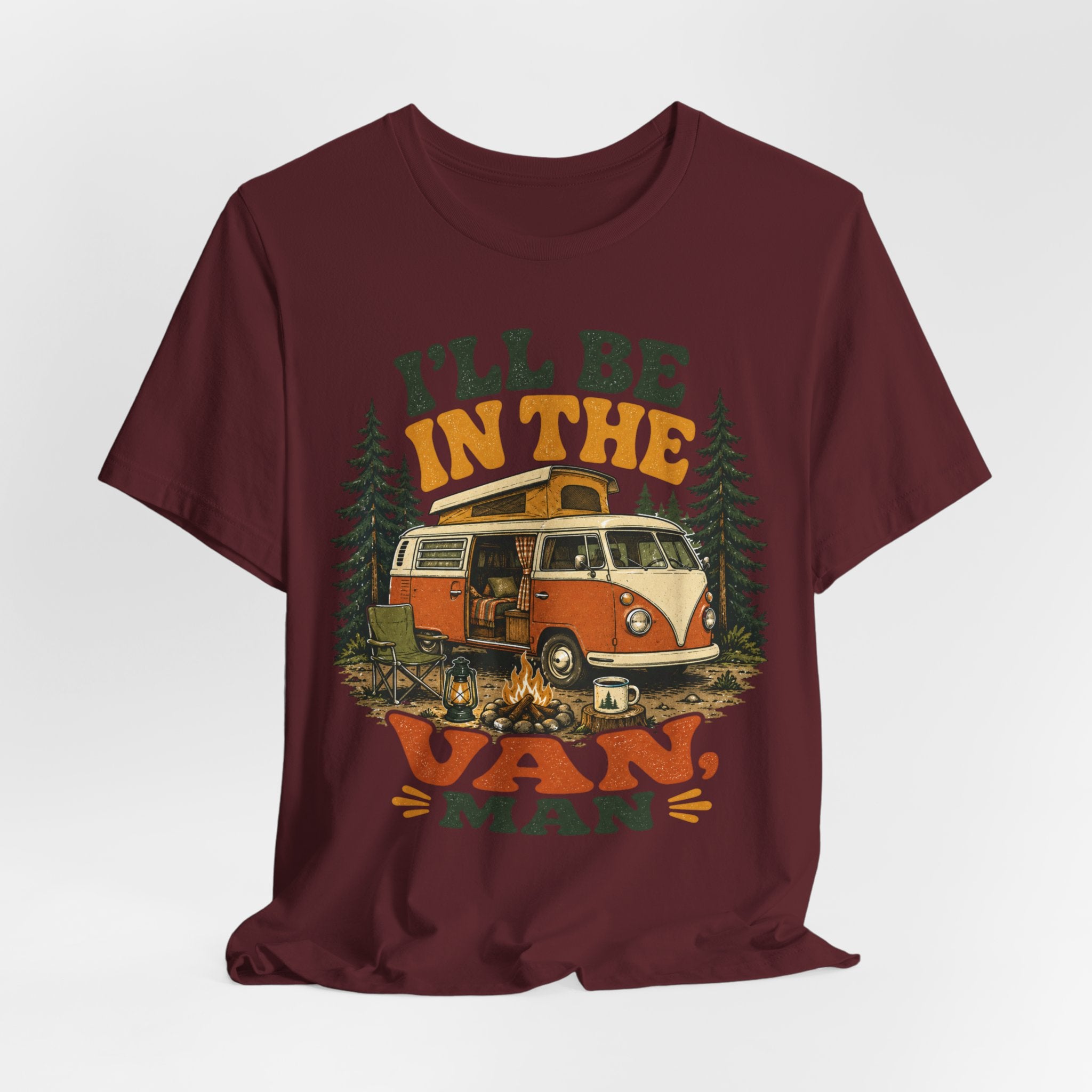 I'll Be In The Van Man T-Shirt